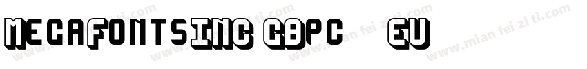 MegaFontsINC GBpc-EU字体转换